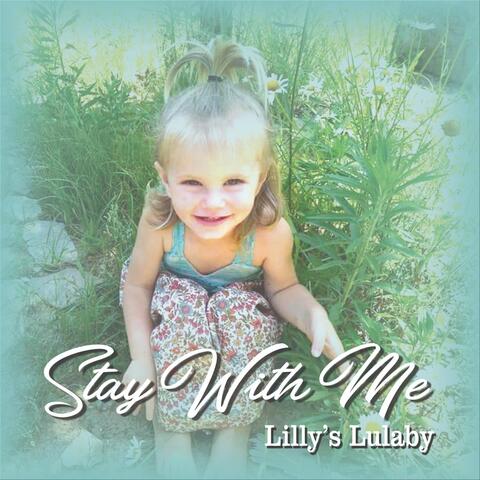 Stay with Me (Lilly's Lullaby)