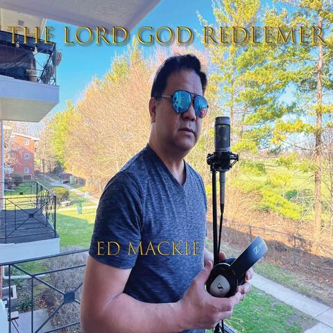 The Lord God Redeemer