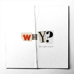 Why ?