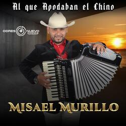 Al Que Apodaban el Chino