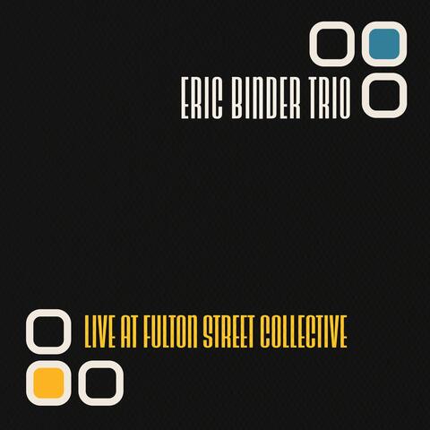 Live at Fulton Street Collective