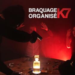 Braquage Organisé