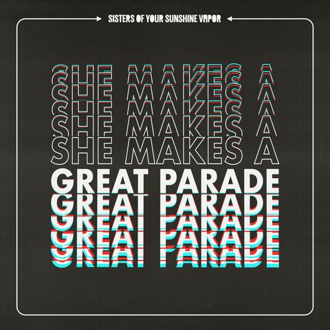 She Makes a Great Parade