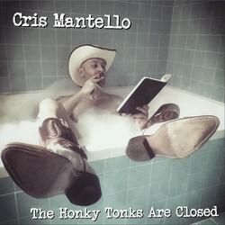 The Honky Tonks Are Closed