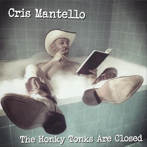 The Honky Tonks Are Closed