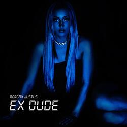 Ex Dude