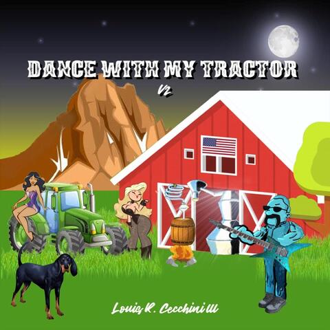 Dance with My Tractor V2