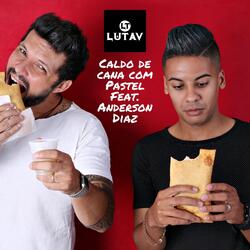 Caldo de Cana Com Pastel (feat. Anderson Diaz)
