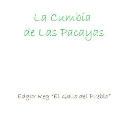 La Cumbia de las Pacayas