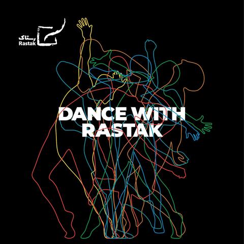 Dance With Rastak