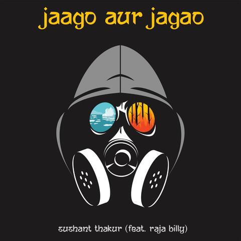 Jaago Aur Jagao (feat. Raja Billy)