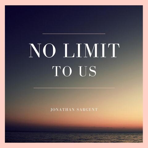 No Limit to Us