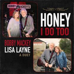 Honey I Do Too (feat. Lisa Layne)