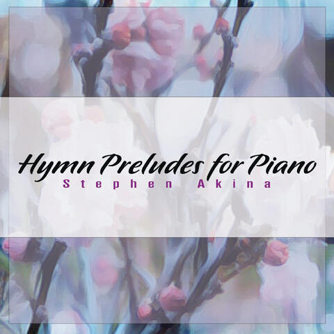 Hymn Preludes for Piano