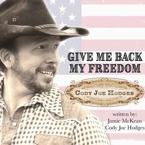 Give Me Back My Freedom