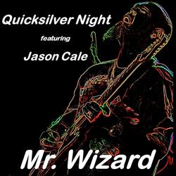 Mr. Wizard (feat. Jason Cale)