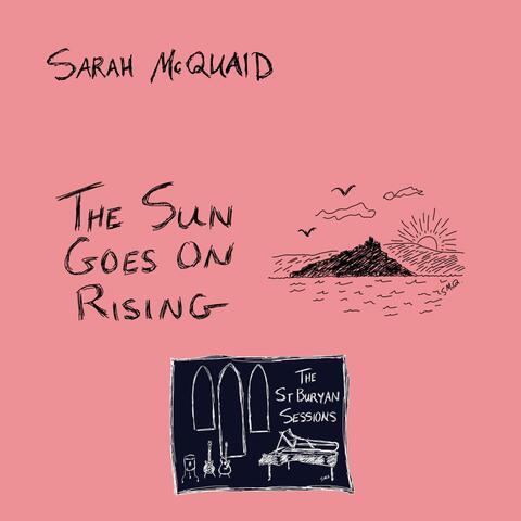 The Sun Goes on Rising (The St Buryan Sessions)