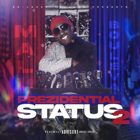 Prezidential Status 2