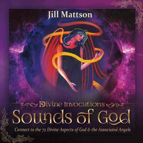Sounds of God: Connect to the 72 Divine Aspects of God and Their Associated Angels