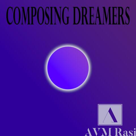 Composing Dreamers