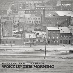 Woke up This Morning