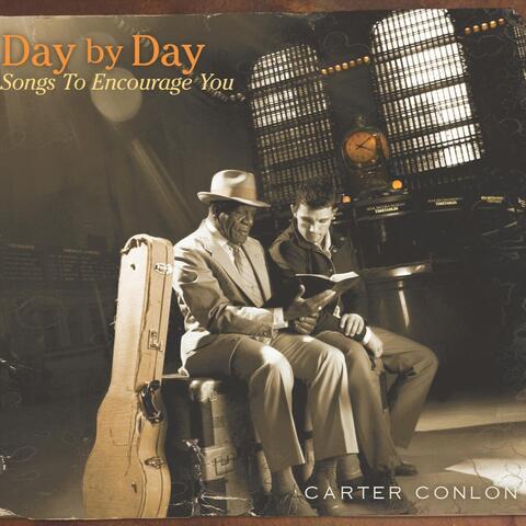 Day By Day: Songs to Encourage You