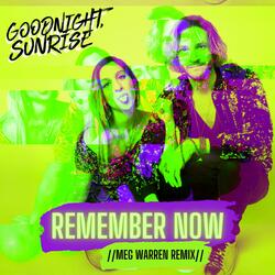 Remember Now (Meg Warren Remix)