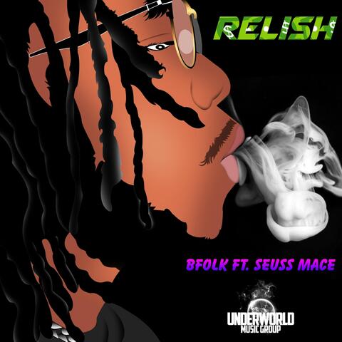 Relish (feat. Seuss Mace)