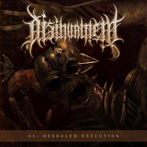 Desouled Execution