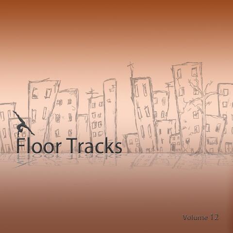 Floor Tracks, Vol. 12