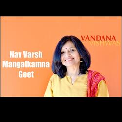Nav Varsh Mangalkamna Geet