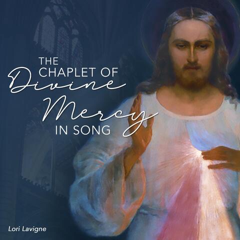 The Chaplet of Divine Mercy in Song
