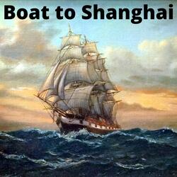 Boat to Shanghai