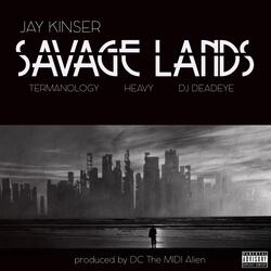 Savage Lands (feat. Termanology, Heavy & DJ Deadeye)