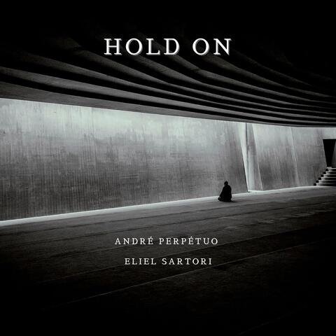 Hold On (feat. Eliel Sartori)
