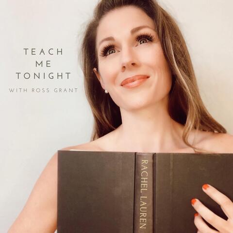 Teach Me Tonight (feat. Ross Grant)