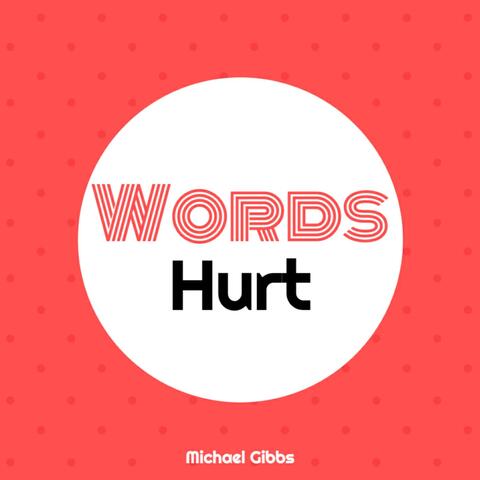 Words Hurt