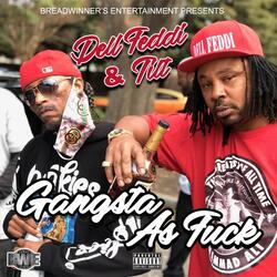 Gangsta as Fuck (feat. Tilt)