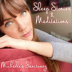 The River of Dreams: Guided Meditation for Manifesting & Sleep