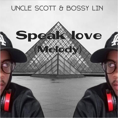 Speak Love (Melody)