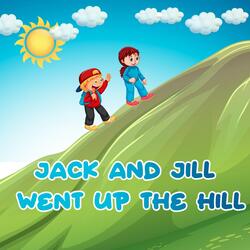 Jack and Jill Went up the Hill (feat. Toddler Songs Kids)