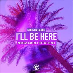 I'll Be Here (Remix)