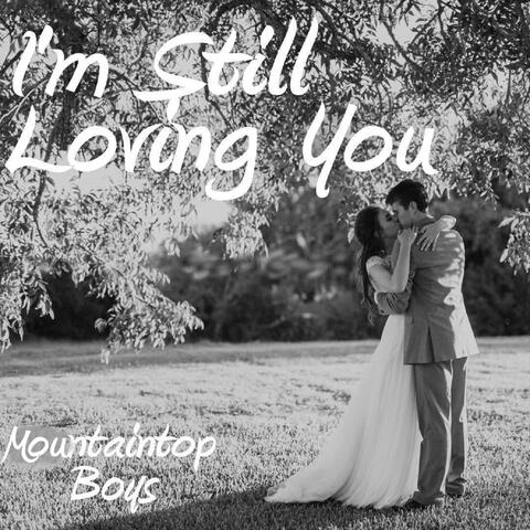 I'm Still Loving You