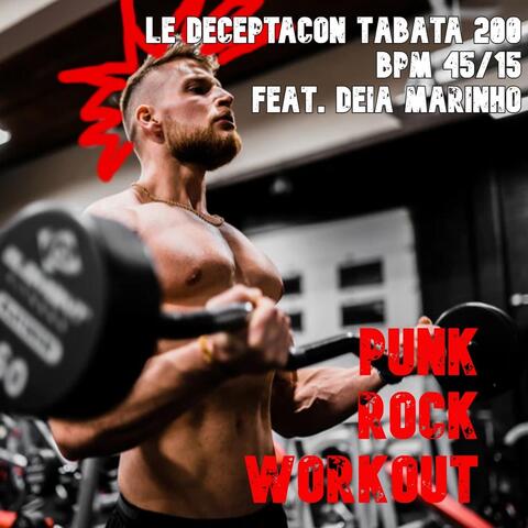 Le Deceptacon Tabata 200 Bpm 45/15 (feat. Deia Marinho)