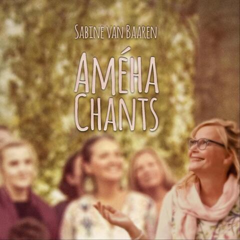 Améha Chants