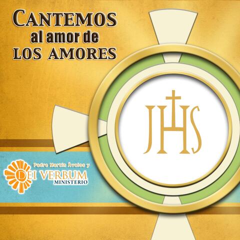 Cantemos al Amor de los Amores