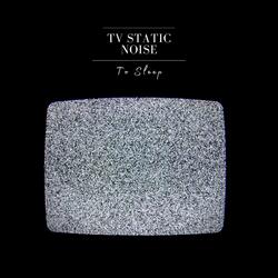 TV Static Noise to Sleep, Pt. 32