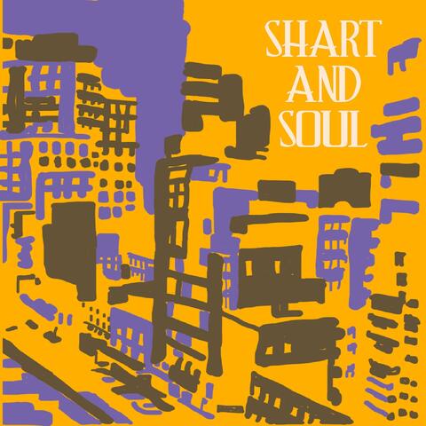 Shart and Soul