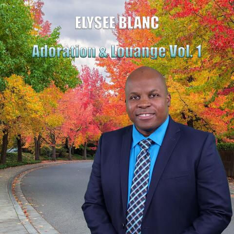 Adoration & Louange, Vol. 1