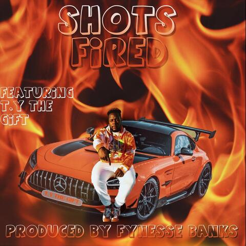 Shots Fired (feat. TY the Gift)